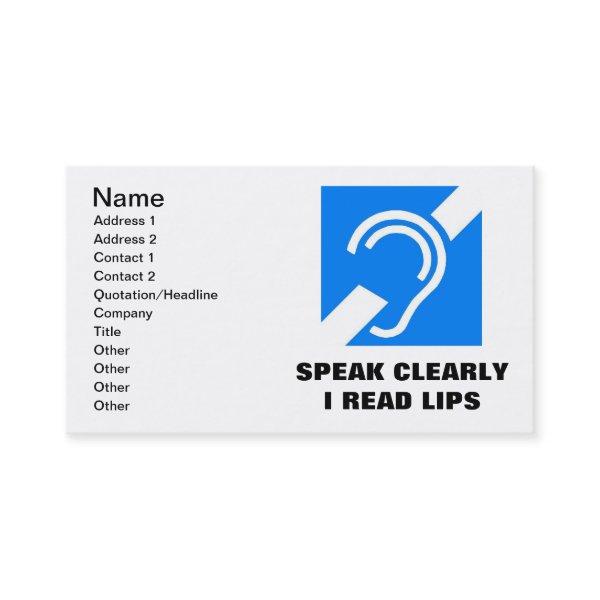 SPEAK CLEARLY, I READ LIPS