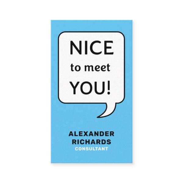 Speech Bubble Nice To Meet You Modern