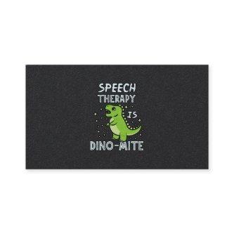Speech Therapy Is Dino-Mate Therapist Pun Gift