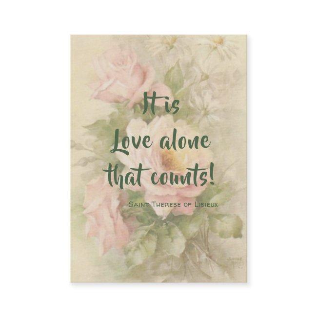 St. Therese of Lisieux Quote Roses Holy Card