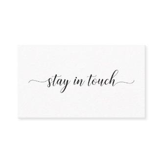 Stay In Touch Elegant Black Script Minimal