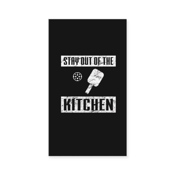 Stay Out of the Kitchen Funny Pickleball Paddle