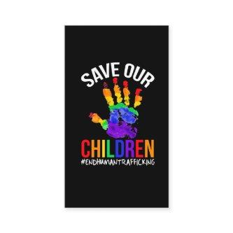 Stop Human Trafficking Save Our Children Awareness
