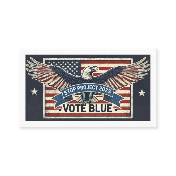 Stop Project 2025 - Vote Blue