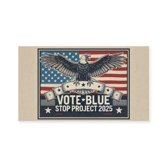 Stop Project 2025 - Vote Blue
