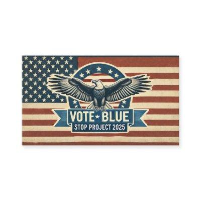 Stop Project 2025 - Vote Blue
