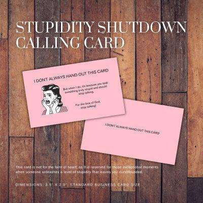 Stupidity Shutdown Calling Card
