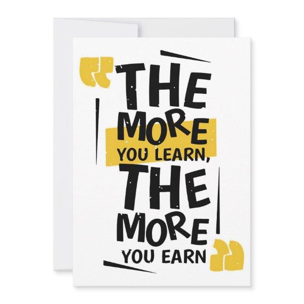 Success Quote The More You Learn Holiday Card