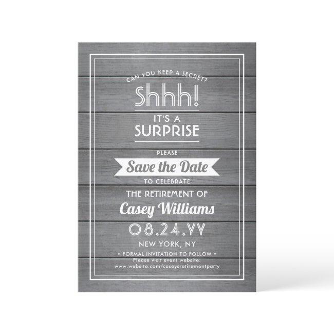 Surprise Retirement Party Rustic Grey Faux Wood Save The Date