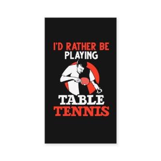 Table Tennis Addicted Ping Pong Player