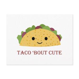 Taco Bout Cute Kawaii Taco Holiday Postcard