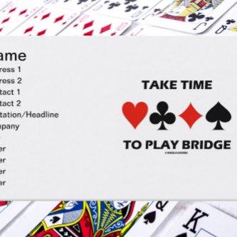 Take Time To Play Bridge (Four Card Suits)