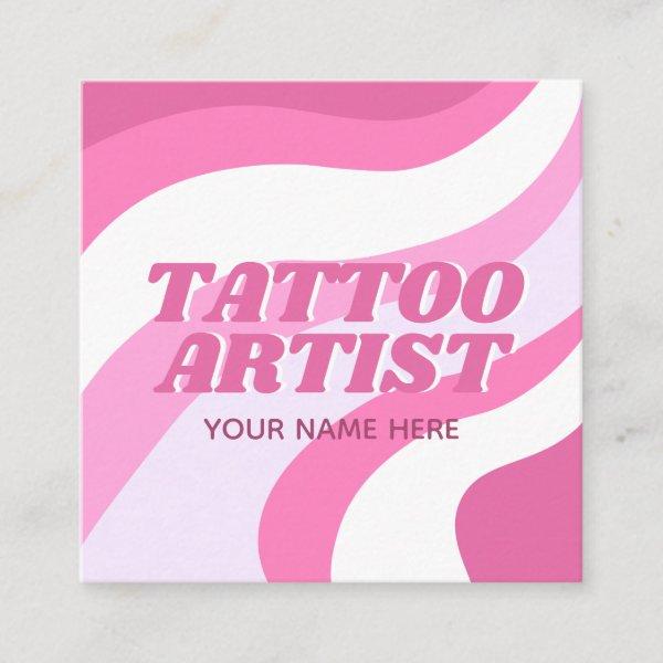 Tattoo Artist Cute Pink & White Funky Colorful Square