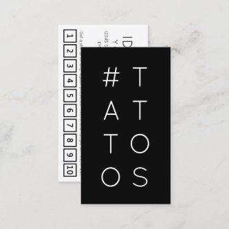 #TATTOOS hashtag loyalty punch card