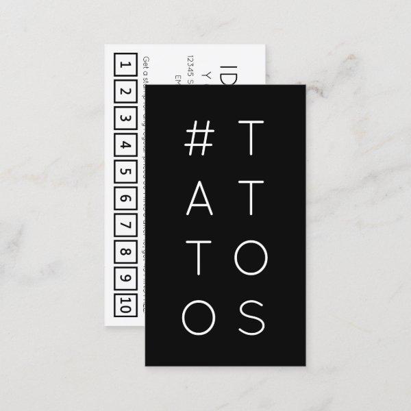 #TATTOOS hashtag loyalty punch card