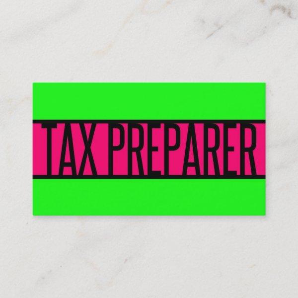 Tax Preparer Neon Green and Hot Pink
