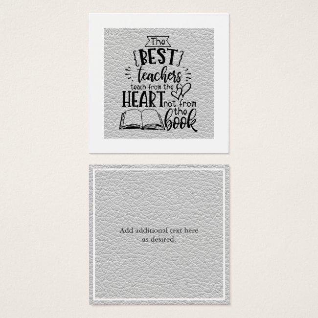 TEACH From HEART Not A BOOK TEACHERS Named Gift
