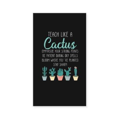 Teach Like A Cactus Teacher Back To School