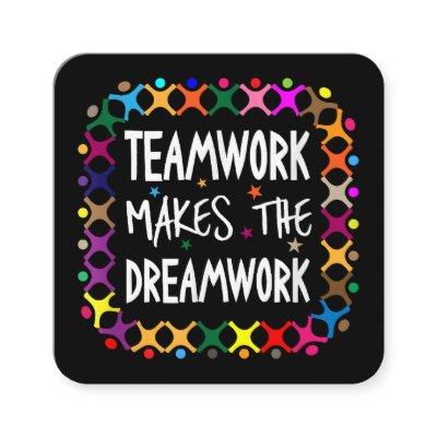 Teamwork Makes The Dreamwork Motivational Sports Q Square