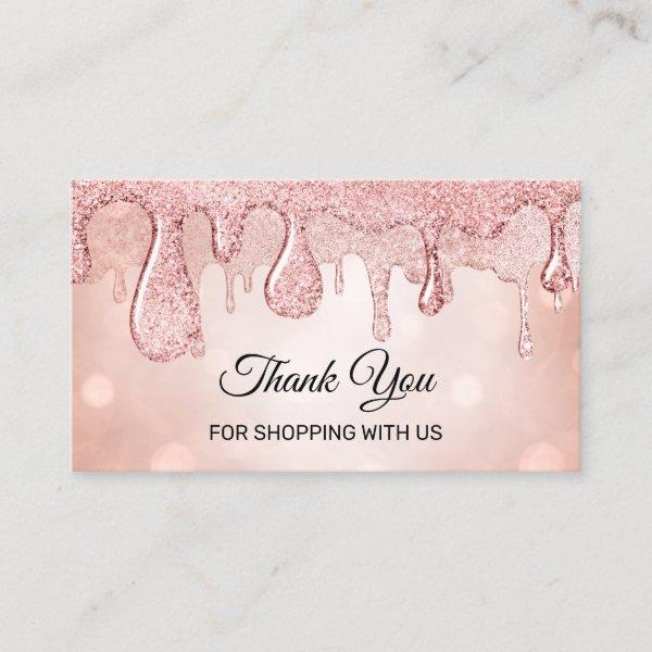 Thank You For Shopping With Us Rose  Drips