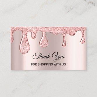 Thank You For Shopping With Us Rose Drips Pink