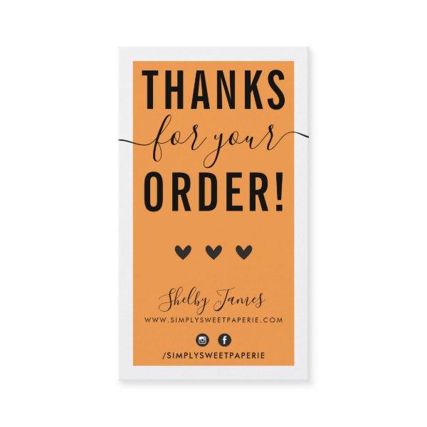 THANK YOU FOR YOUR ORDER insert bold bright orange