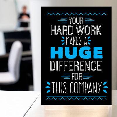 Thanks, Your Hard Work Makes Huge Difference Thank You Card