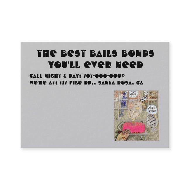 The best Bail Bonds You'll Ever Need