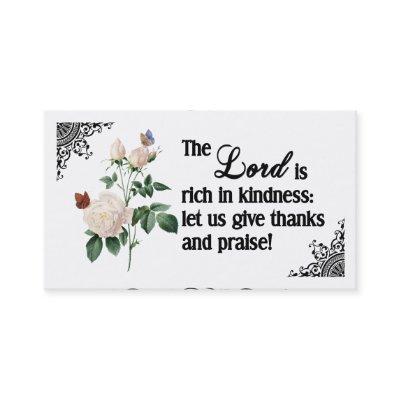 The Lord Is Rich In Kindness Custom