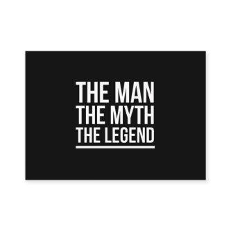 The man myth legend funny sayings white