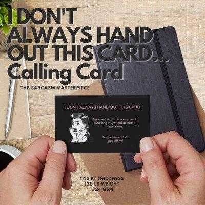 The Polite Way to Say "Think Before You Speak" Calling Card