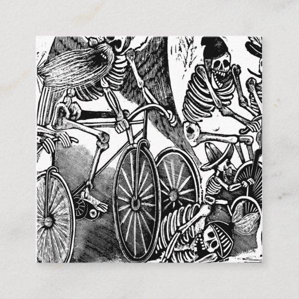 The Skeletons (The Calaveras) Riding Bicycles Square