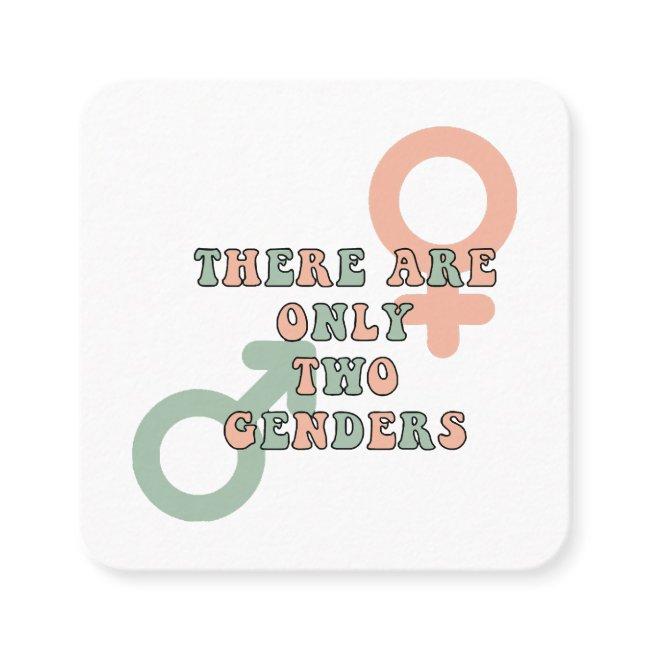 There Are Only Two Genders Square