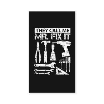 They Call Me Mr Fix It Funny Handyman Dad Father