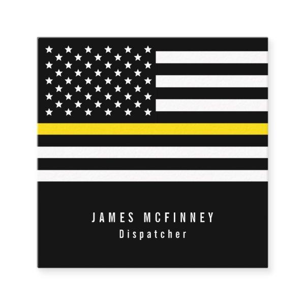 Thin Yellow Line Dispatcher American Flag Square
