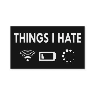 Things I hate