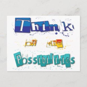 think of the possibilities postcard