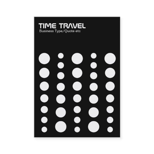 Time Travel - White on Black