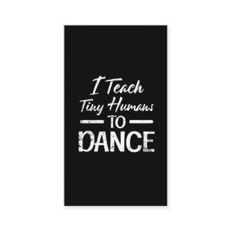 Tiny Humans Dance Teacher Dancing Instructor