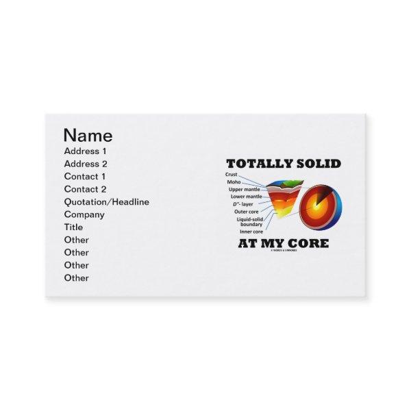 Totally Solid At My Core (Earth's Layers Geology)