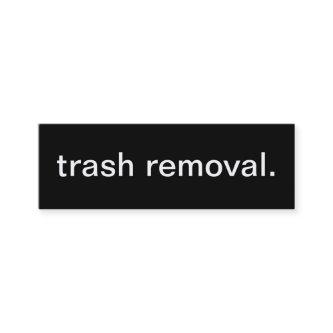 Trash Removal