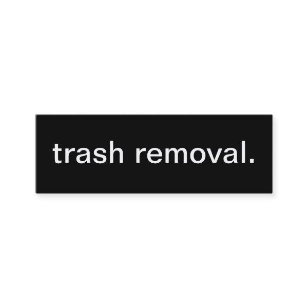 Trash Removal