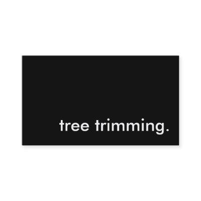 tree trimming.