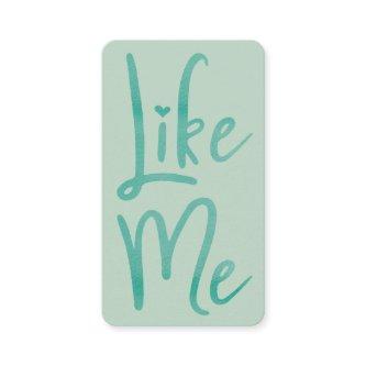 Trendy Mint Foil Brush Script Like Me Social Media