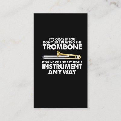 Trombone Gift - smart people Instrument Orchestra
