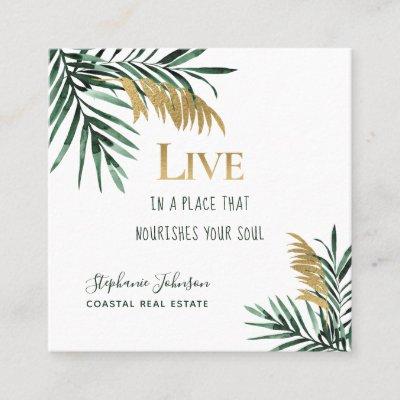 Tropical Palm Fronds Motivational Quote Realtor Square