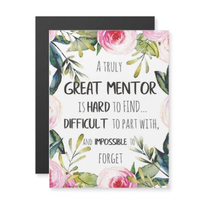 Truly Great mentor Gift Mentor Appreciation Quote