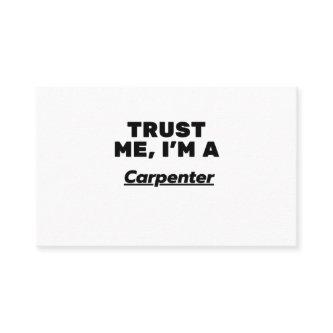 Trust Me, I'm a Carpenter