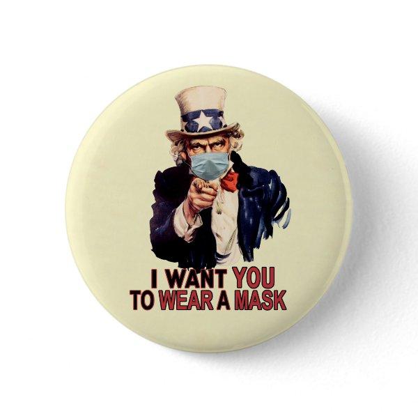 Uncle Sam Wants You to Wear a Face Mask USA Button