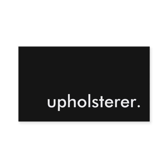 upholsterer.